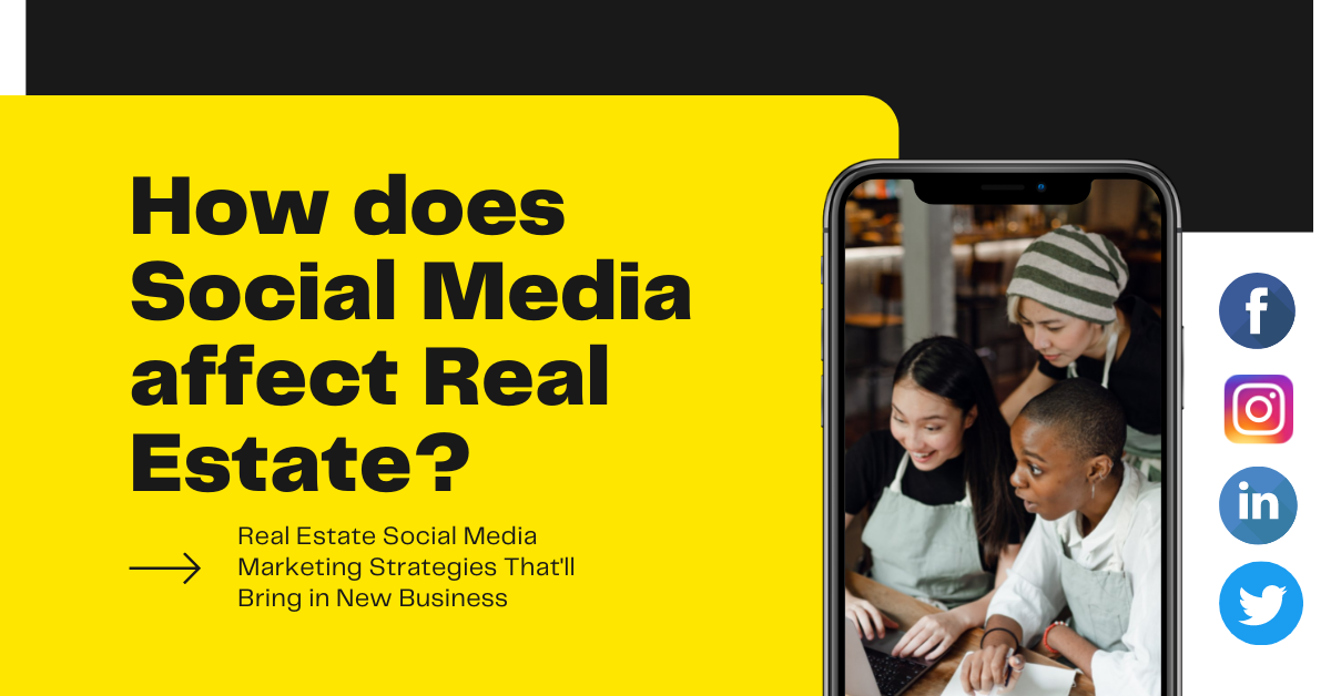 How does Social Media affect Real Estate?